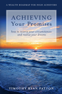 Achieving Your Promises (image for) Achieving Your Promises